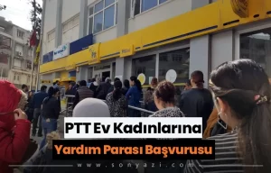 PTT Ev Hanımlarına Yardım Parası