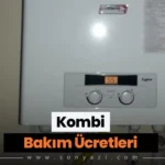 kombi bakim ucretleri