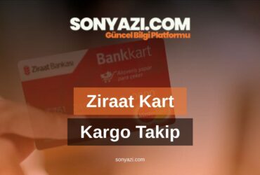 Ziraat Kart Kargo Takip